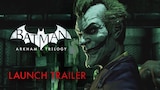 Batman: Arkham Trilogy - Official Launch Gameplay Trailer