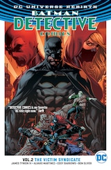 DETECTIVE COMICS VOL. 2: THE VICTIM SYNDICATE