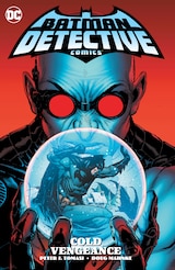 BATMAN: DETECTIVE COMICS VOL. 4: COLD VENGEANCE