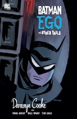 BATMAN: EGO AND OTHER TAILS