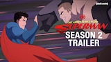 My Adventures with Superman - Season 2 Trailer