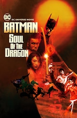 Batman: Soul Of The Dragon (2021)