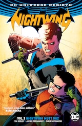 NIGHTWING VOL. 3: NIGHTWING MUST DIE