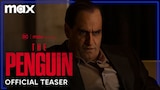 THE PENGUIN – OFFICIAL TEASER