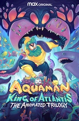 Aquaman: King of Atlantis (2021)